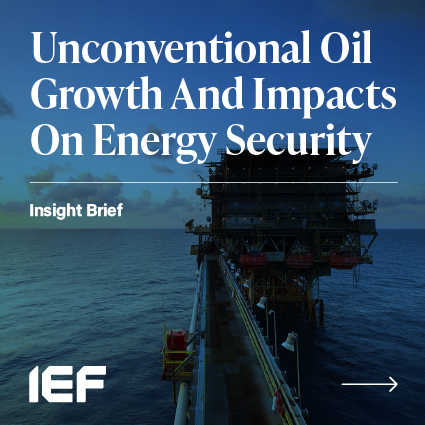 IEF Insight Brief: Unconventional Oil Growth and Impacts to Energy Security